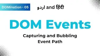 DOM Events in JavaScript | Event Capturing and Bubbling
