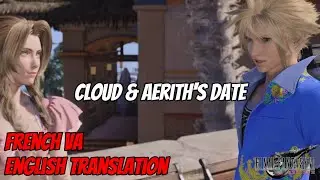 Cloud Aerith Date Costa Del Sol FRENCH VA literal English Translation Final Fantasy VII Rebirth REUP