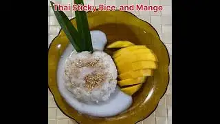 Thai sticky Rice and Mango ❤️തായ് സ്റ്റിക്കി റൈസും മാങ്ങാപഴവും #thairecipes #anithascookingworld