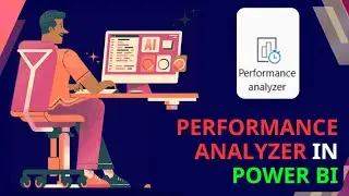 Performance Analyzer in Power BI