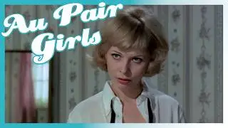 Au Pair Girls (1972) - A Spicy Film from Britain?!