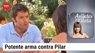 Potente arma contra Pilar | Los ángeles de Estela - T1E99