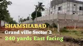SHAMSHABAD #grandville #shamshabad #plot 240 yards East facing #hyderabad #realestate #villas