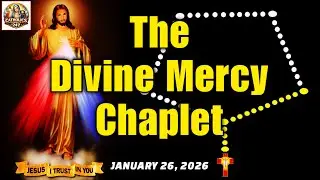 Divine Mercy Chaplet for Today January 26, 2026 | The Chaplet of Divine Mercy