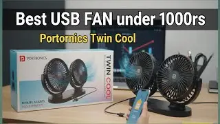 Portronics Twin Cool Portable usb fan 360&deg;rotatable , Unboxing and Review 