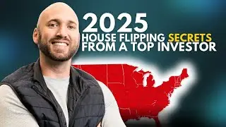 Flipping Houses in 2025: Tips from a Successful Real Estate Investor