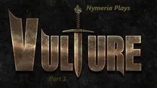 Nymeria plays Vulture for Nethack with Slashemvc Part 1