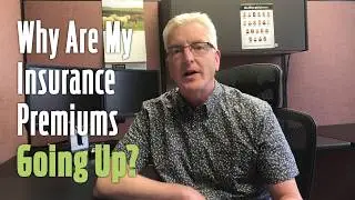 Why Are My Insurance Rates Going Up?