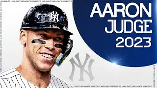 ALL RISE! | Aaron Judge Full 2023 Highlights