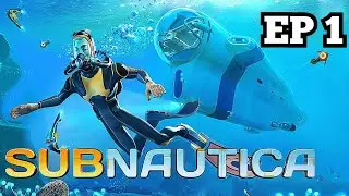 Subnautica - Ep 1 | An Unknown World