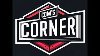 Com's Corner Ep 1-7 #streamer #justchatting #talkshow #news