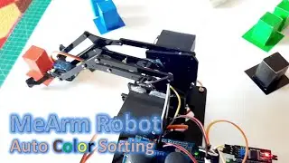Цветовая сортировка робота MeArm с помощью Arduino Mega и датчика цвета GY-31