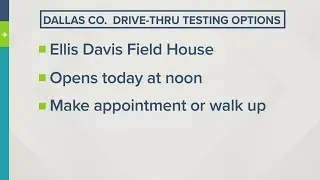 Walk ups are welcome at new Dallas testing sites