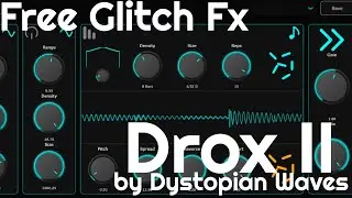 Free Glitch, Stutter Effect - Drox II by Dystopian Waves (No Talking)