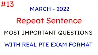 March Edition Prediction | Repeat Sentence Practice | Most Important Questions | PTE 2022 | Meta PTE