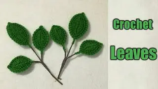 How to make step by step crochet rose leaf || Crochet leaf tutorial || Crochet leaf for flowers