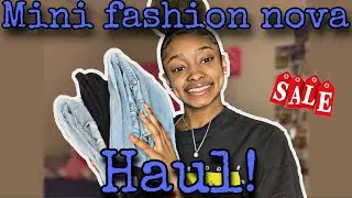 Mini-fashion nova haul💕size xs/0