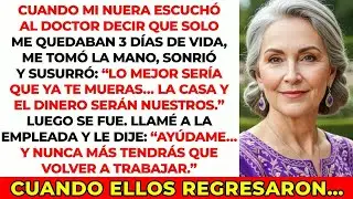 Mi nuera me tomó de la mano y susurró： “Será mejor que se muera de una vez ” Después hice algo…