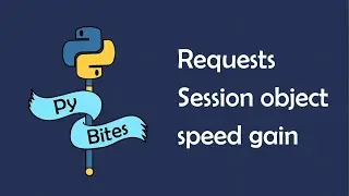 How to Speed up HTTP Requests Using the Requests Session Object