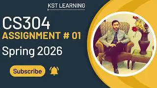 CS304 Assignment 1 Solution Spring 2026 | CS304 Assignment 1 Solution 2026 | KST Learning