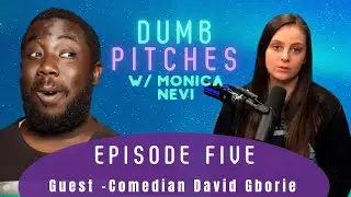 EPISODE 5 Dumb Pitches | Comedian David Gborie's Terrible Show Pitches