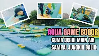 Aqua game Bogor cuma disini main air sampai jungkir balik | Wahana air | bermain air