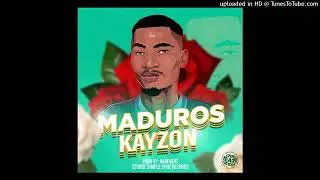Kayzon-Maduros (Official Audio)