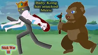 Baby Kong has attacked The Meric - BabyGodZilla Saved the Meric - Funny Animation - Stick War III