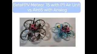 Meteor 75 Pro HD vs Air65 Analog: Ultimate Whoop Video Showdown! (Breakout, Low Light & More)