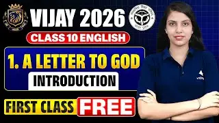 Class 10 English Chapter 1 A Letter to God  | First Class Free | Vijay Batch 2026 |