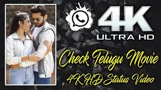 Check Telugu Movie 4K HD Status Video | Nithin | Priya Warrior