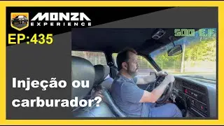 Monza Experience EP435 - Inje&ccedil;&atilde;o 500EF ou carburador Brosol 3E