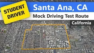 Santa Ana Driving Test Route - Mock California DMV Route