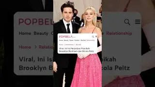 Viral, Ini Isi Perjanjian Pranikah Brooklyn Beckham dan Nicola Peltz