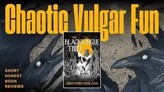 The Blacktongue Thief by Christopher Buehlman: Short Honest Book Reviews