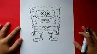 Como dibujar a Bob esponja paso a paso - Bob esponja | How to draw Sponge bob - Sponge bob