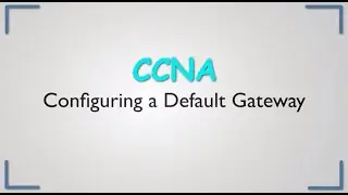 Configuring a Default Gateway