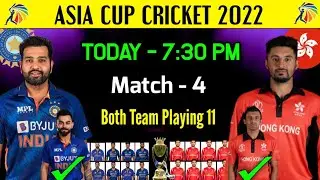 Asia Cup 2022 | India vs Hong Kong Playing 11 | Ind vs HK Playing 11 2022