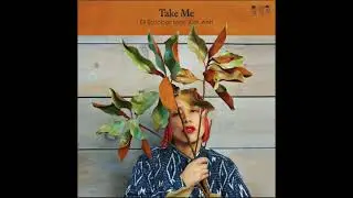 Eli Escobar, Kim Anh - Take Me (Night People NYC)