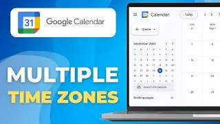 How To View Multiple Time Zones In Google Calendar | Fast Setup