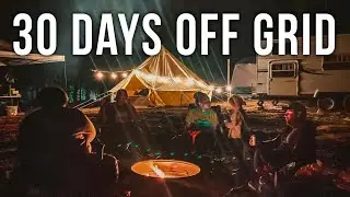 I TRIED OFF GRID LIFE FOR 30 DAYS. Here's what happened...