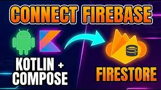 How to Connect Firebase Firestore to Android Studio (Jetpack Compose & Kotlin)