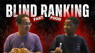 Blind Ranking Fast Food with Aiden and Adam