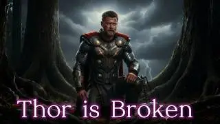 Thor Is Broken in Avengers: Doomsday (This Changes Everything)