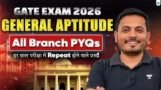 GATE EXAM 2026 | General Aptitude | GATE PYQ's | All Branch | Aman Raj Sir