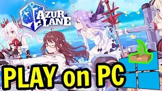 🎮 How to PLAY [ Azur Lane ] on PC ▶ DOWNLOAD and INSTALL