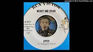 Mickey and Sylvia - Gypsy (Rca Victor) 1965
