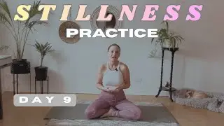 Day 9 | Stillness Practice – January Reset