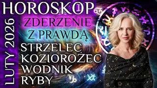LUTY 2026. Horoskop dla: RYBY, WODNIK, Koziorożec, STRZELEC.