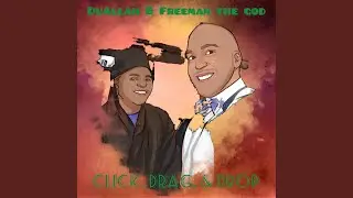 Click, Drag & Drop (feat. Freeman Tha God)